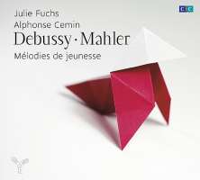 WYCOFANY   Debussy & Mahler: Mélodies de jeunesse